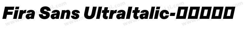 Fira Sans UltraItalic字体转换